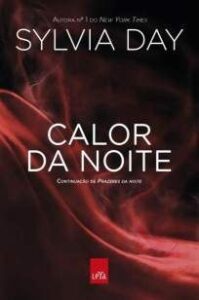 urlimagens.elivros.info2FSylvia Day2FBaixar Livro Calor da Noite Sylvia Day Em Epub Pdf Mobi Ou Ler Online medium