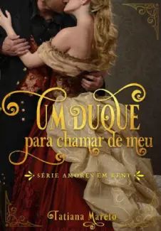 Um Duque para Chamar de Meu