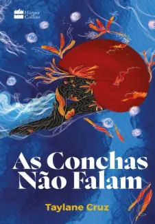 As Conchas não Falam