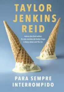urlimagens.elivros.info2FTaylor Jenkins Reid2Fbaixar livro para sempre interrompido taylor jenkins reid em epub pdf mobi ou ler online medium