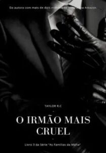 urlimagens.elivros.info2FTaylor R C 2Fbaixar livro irmao mais cruel taylor em epub pdf mobi ou ler online medium