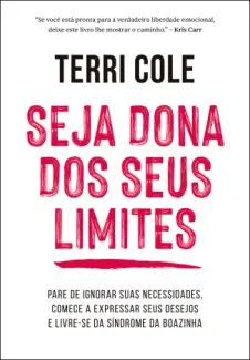 Seja dona dos seus Limites