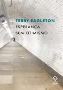 urlimagens.elivros.info2FTerry Eagleton2Fbaixar livro esperanca sem otimismo terry eagleton em epub pdf mobi ou ler online medium