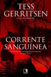 urlimagens.elivros.info2FTess Gerritsen2FBaixar Livro Corrente Sanguinea Tess Gerritsen Em Epub Pdf Mobi Ou Ler Online medium
