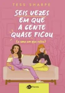urlimagens.elivros.info2FTess Sharpe2Fbaixar livro seis vezes em que gente quase ficou uma em que rolou tess sharpe em epub pdf mobi ou ler online medium