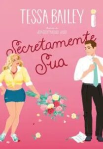 urlimagens.elivros.info2FTessa Bailey2Fbaixar livro secretamente sua tessa bailey em epub pdf mobi ou ler online medium