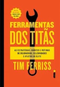 urlimagens.elivros.info2FTim Ferris2Fbaixar livro ferramentas dos titas tim ferris em epub pdf mobi ou ler online medium