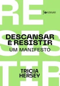 urlimagens.elivros.info2FTricia Hersey2Fbaixar livro descansar resistir tricia hersey em epub pdf mobi ou ler online medium