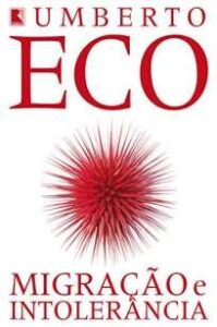 urlimagens.elivros.info2FUmberto Eco2FBaixar Livro Migracao e Intolerancia Umberto Eco Em Epub Pdf Mobi Ou Ler Online medium