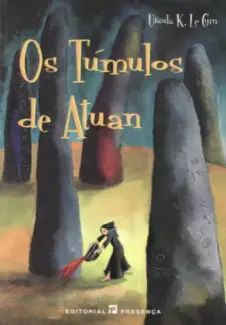 Os Túmulos de Atuan