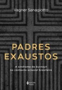 urlimagens.elivros.info2FVagner Sanagiotto2Fbaixar livro padres exaustos vagner sanagiotto em epub pdf mobi ou ler online medium