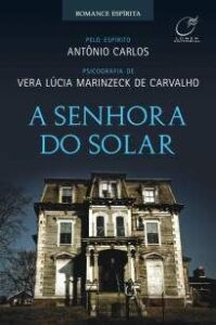 urlimagens.elivros.info2FVera Lucia Marinzeck de Carvalho2FBaixar Livro a Senhora do Solar Vera Lucia Marinzeck de Carvalho Em Epub Pdf Mobi Ou Ler Online medium