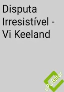 urlimagens.elivros.info2FVi Keeland2Fbaixar livro disputa irresistivel vi keeland em epub pdf mobi ou ler online medium