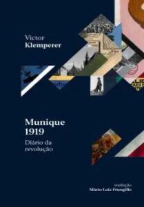 urlimagens.elivros.info2FVictor Klemperer2Fbaixar livro munique 1919 diario da revolucao victor klemperer em epub pdf mobi ou ler online medium