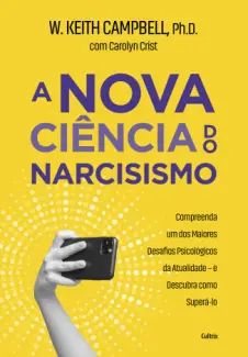 A Nova Ciencia do Narcisismo