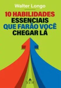 urlimagens.elivros.info2FWalter Longo2Fbaixar livro 10 habilidades que fara voce chegar la walter longo em epub pdf mobi ou ler online medium