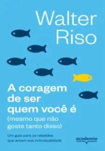 urlimagens.elivros.info2FWalter Riso2Fbaixar livro coragem de ser quem voce walter riso em epub pdf mobi ou ler online medium