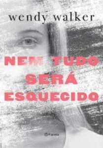 urlimagens.elivros.info2FWendy Walker2Fbaixar livro nem tudo sera esquecido wendy walker em epub pdf mobi ou ler online medium