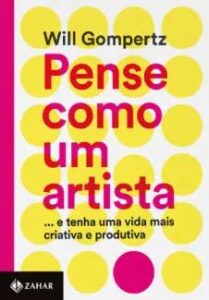 urlimagens.elivros.info2FWill Gompertz2Fbaixar livro pense como um artista will gompertz em epub pdf mobi ou ler online medium