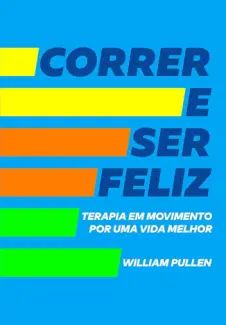Correr e ser Feliz