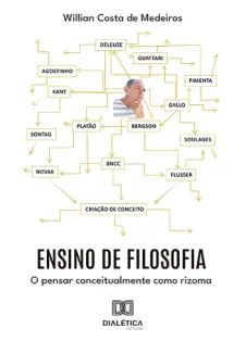 Ensino de Filosofia: o Pensar Conceitualmente como Rizoma