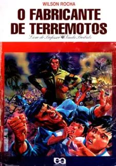O Fabricante de Terremotos