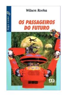 Os Passageiros do Futuro