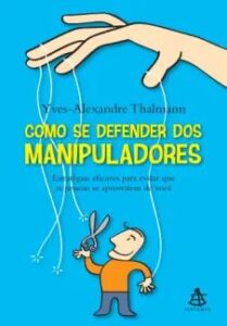 urlimagens.elivros.info2FYves Alexandre Thalmann2Fbaixar livro como se defender dos manipuladores yves alexandre thalmann em epub pdf mobi ou ler online medium